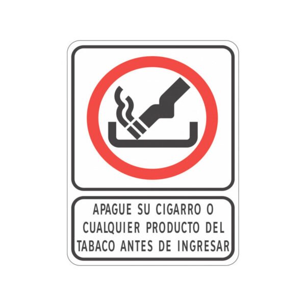 Apague su Cigarro Antes de Entrar