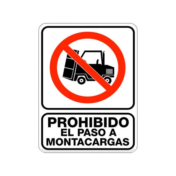 Prohibido el Paso a Montacargas